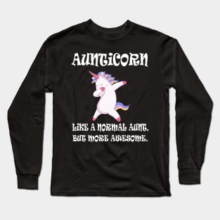 Aunticorn like a normal Aunt Long Sleeve T-Shirt